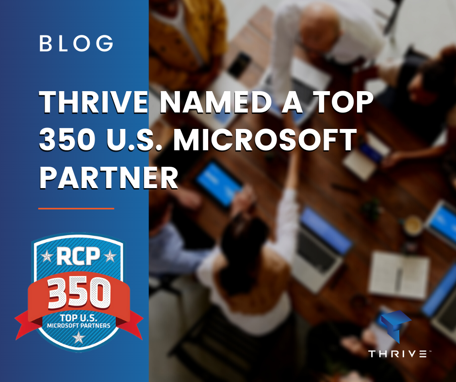 Thrive Named a Top 350 U.S. Microsoft Partner