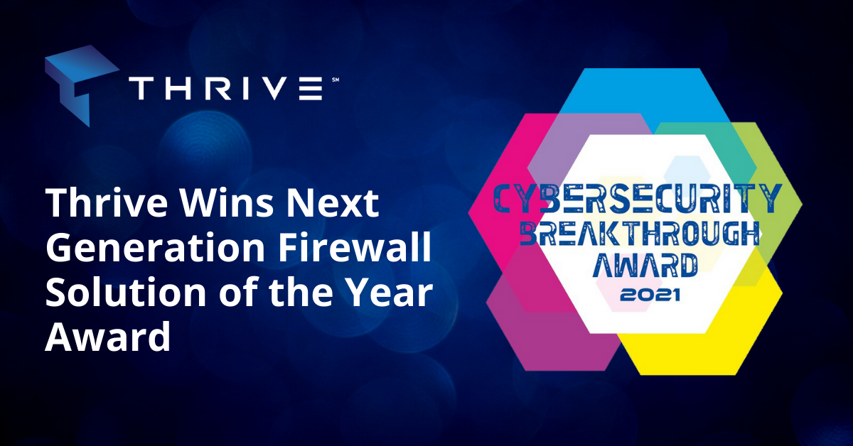 Thrive Wins 2021 CyberSecurity Breakthrough Award