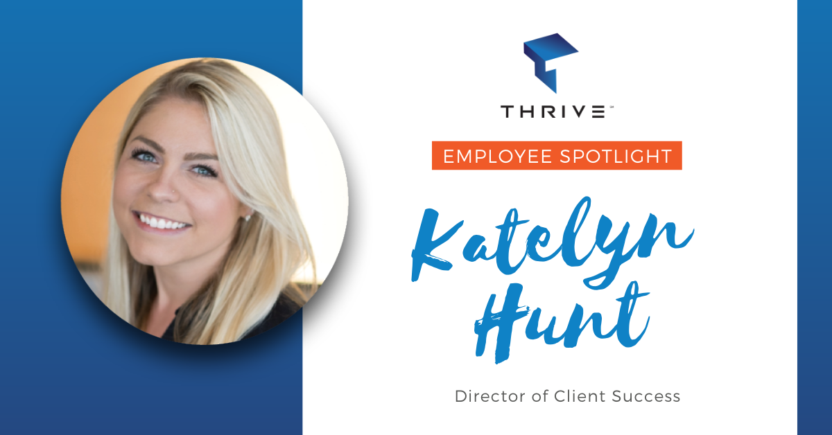 Employee Spotlight: Katelyn Hunt, Director of Client Success