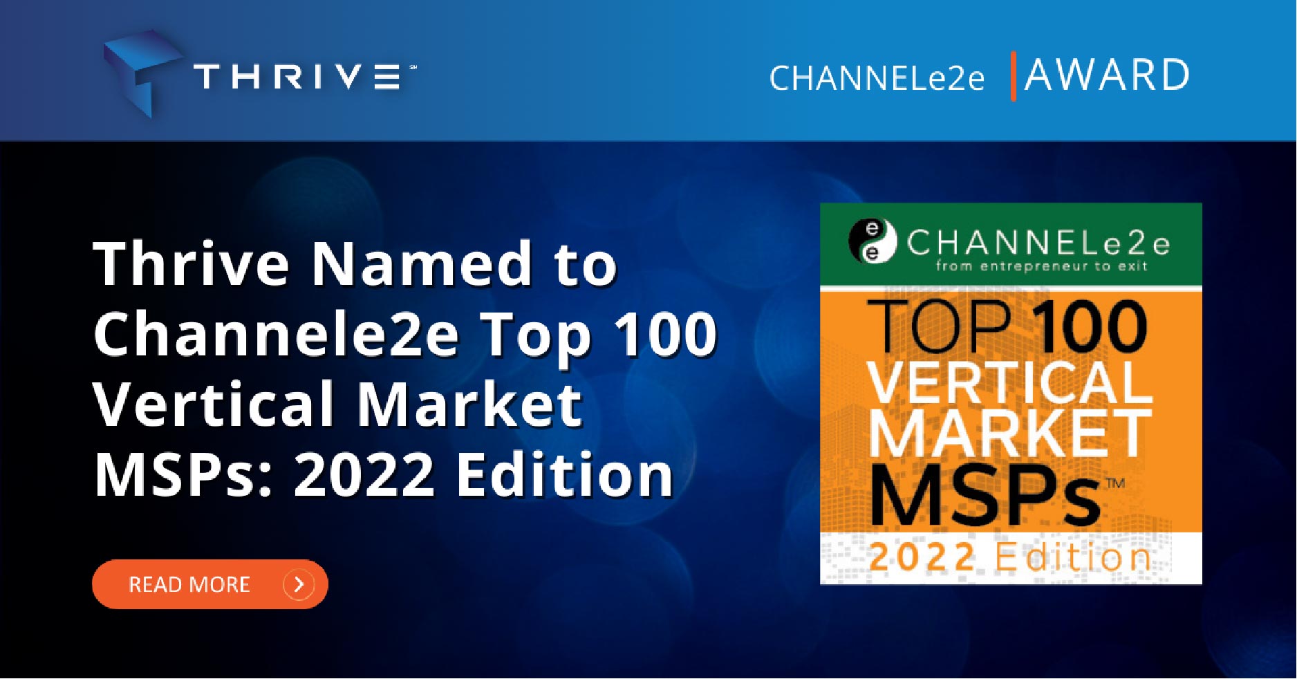 Thrive Named to Channele2e Top 100 Vertical Market MSPs: 2022 Edition
