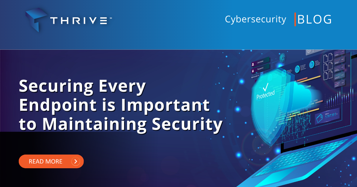 Securing Every Endpoint is Important to Maintaining Security