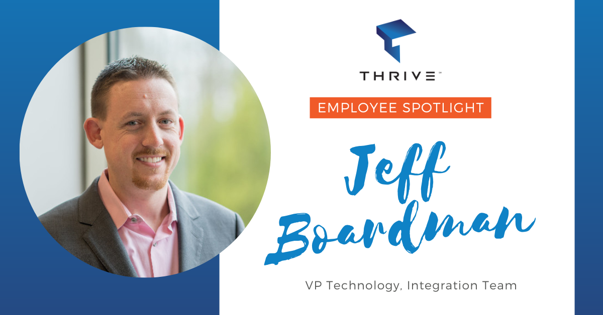 Employee Spotlight: Jeff Boardman, VP Technology, Integration Team