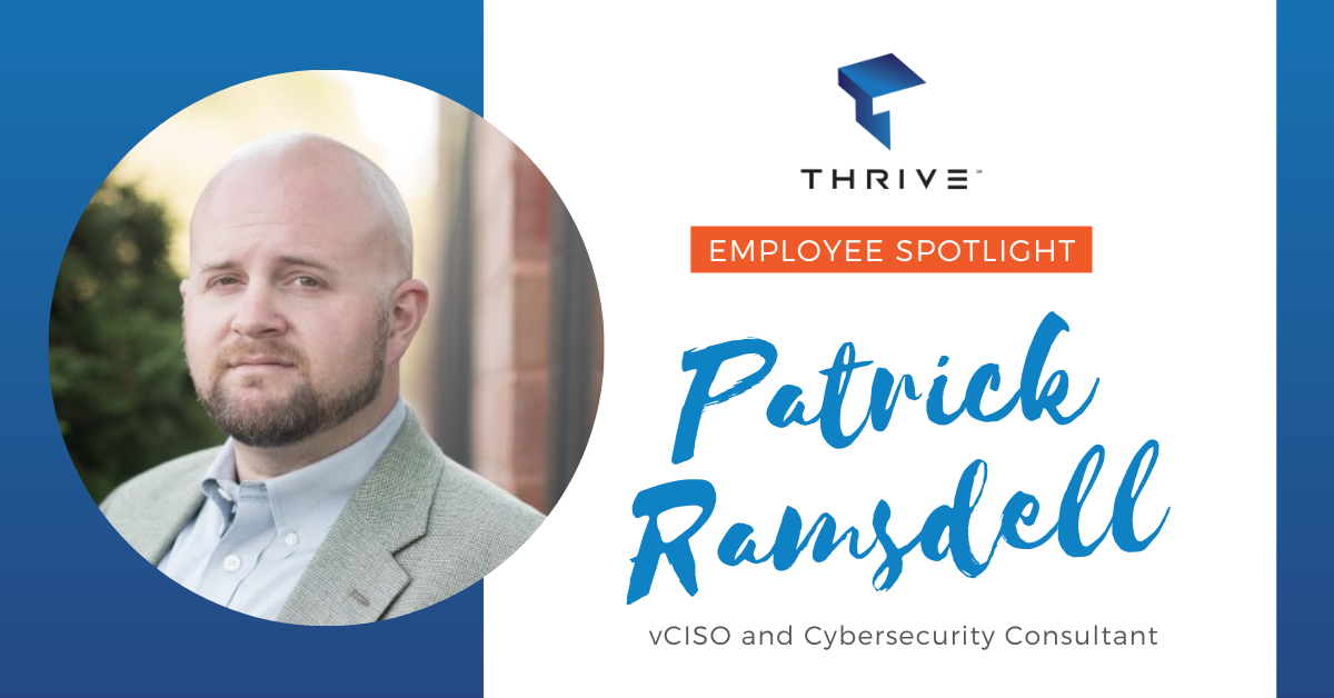 Employee Spotlight: Patrick Ramsdell, vCISO and Cybersecurity Consultant