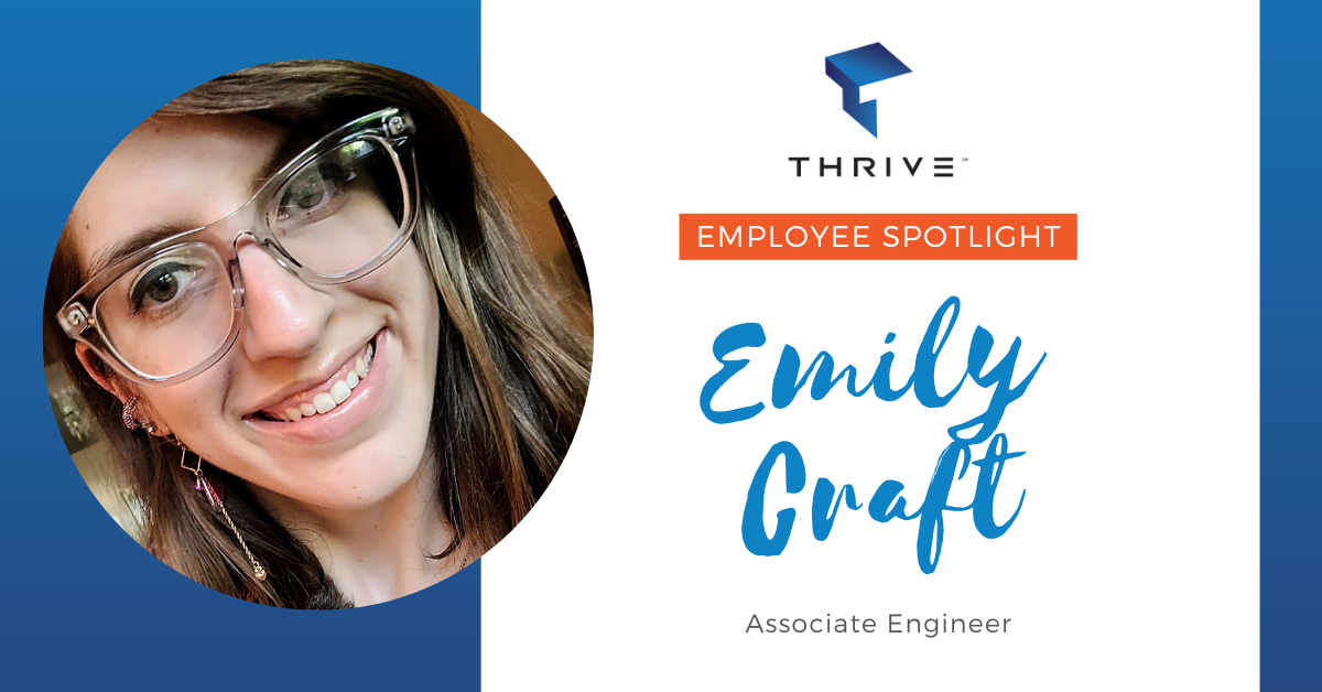 Employee Spotlight: Emily Craft, Associate Engineer