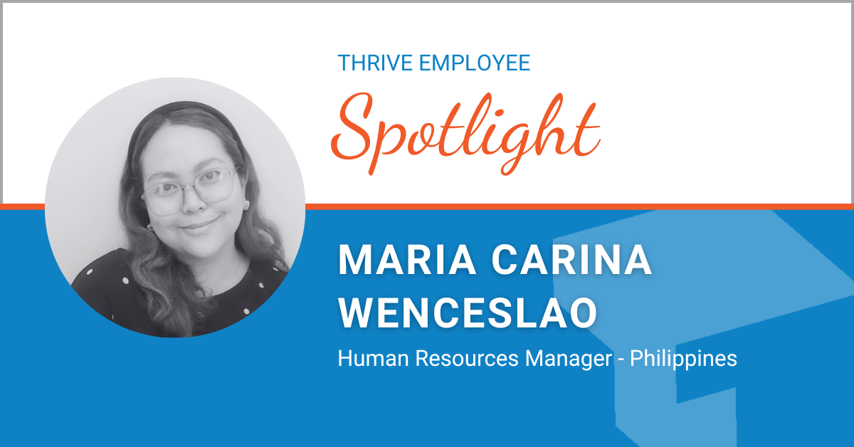 Thrive Spotlight: Maria Carina Wenceslao, Human Resources Manager – Philippines